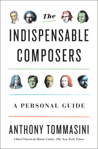 Book cover for The Indispensable Composers