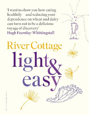 Book cover for River Cottage Light & Easy