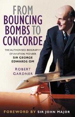 Book cover for From Bouncing Bombs to Concorde