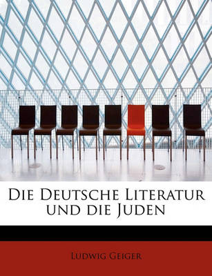 Book cover for Die Deutsche Literatur Und Die Juden