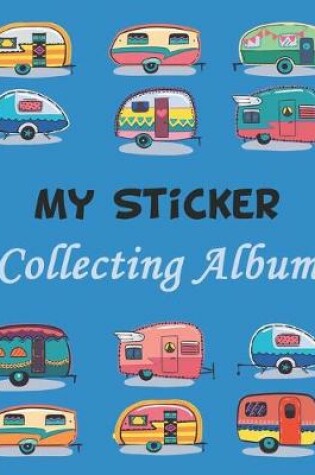 Cover of My Sticker Collecting Album