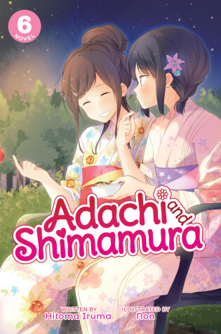 Cover of Adachi and Shimamura (Light Novel) Vol. 6