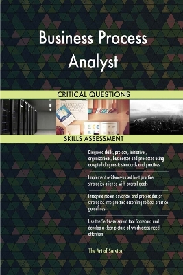 Book cover for Business Process Analyst Critical Questions Skills Assessment
