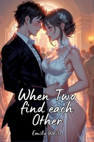 Cover of When Two find each Other