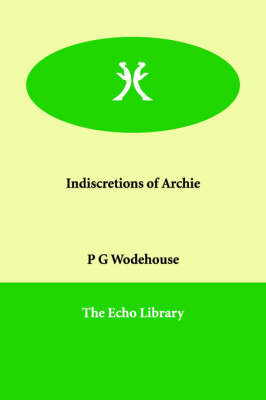 Cover of Indiscretions of Archie