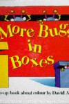 Book cover for More Bugs In Boxes