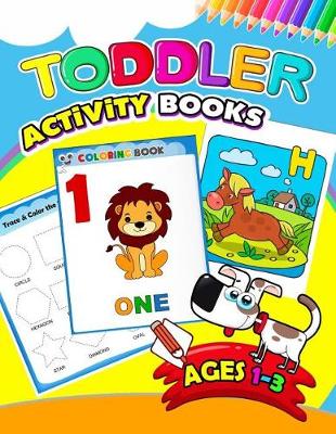 Book cover for Toddler Activity books ages 1-3