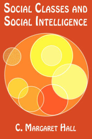 Cover of Social Classes and Social Intelligence