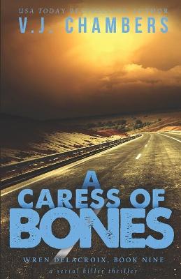 Book cover for A Caress of Bones