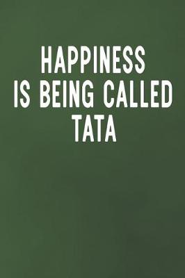 Book cover for Happiness Is Being Called Tata