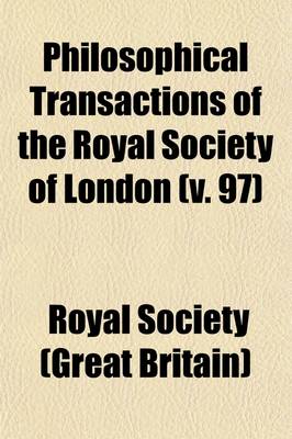 Book cover for Philosophical Transactions of the Royal Society of London Volume 97