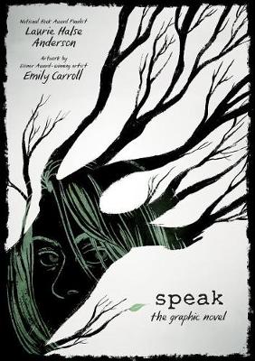 Cover of Speak: The Graphic Novel