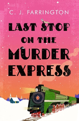 Book cover for Last Stop on the Murder Express
