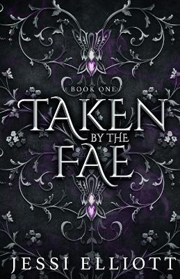 Book cover for Taken by the Fae (City of Fae Book 1) - Alternate Cover