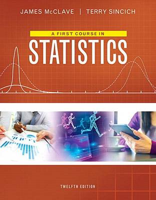 Book cover for First Course in Statistics, A, Plus Mylab Statistics with Pearson Etext -- Access Card Package