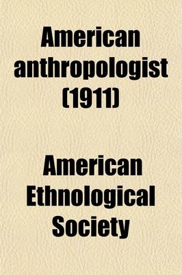 Book cover for American Anthropologist (Volume 13)