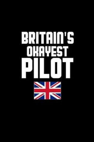 Cover of Britain's okayest pilot