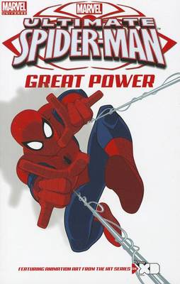 Book cover for Marvel Universe Ultimate Spider-man: Great Power Screen Cap Digest