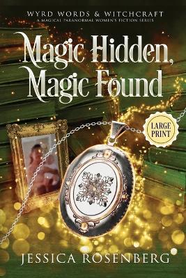 Book cover for Magic Hidden, Magic Found - Large Print