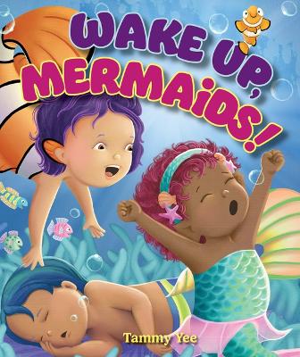 Book cover for Wake Up, Mermaids!