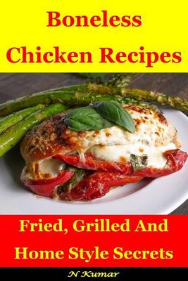 Book cover for Boneless Chicken Recipes