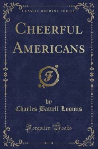 Cover of Cheerful Americans (Classic Reprint)