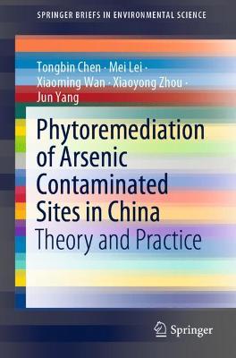 Cover of Phytoremediation of Arsenic Contaminated Sites in China