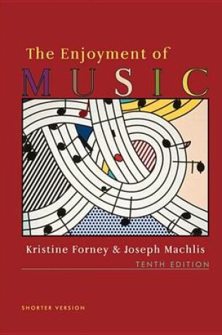 Cover of The Enjoyment of Music, Shorter 10th Edition (Part 1)