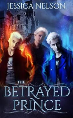 Book cover for The Betrayed Prince