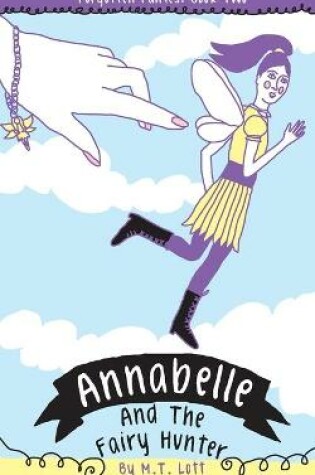 Cover of Annabelle and the Fairy Hunter