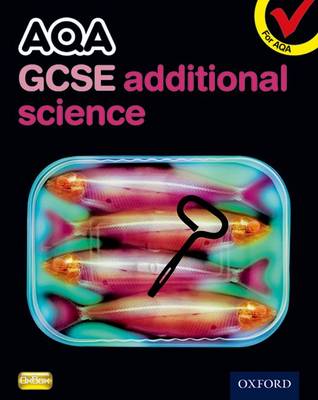 Book cover for AQA GCSE Additional Science Student Book