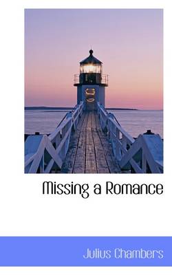 Book cover for Missing a Romance