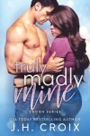 Book cover for Truly Madly Mine
