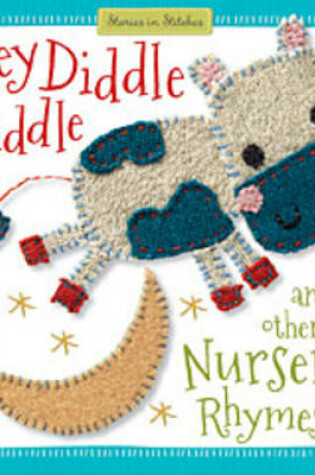 Cover of Hey Diddle Diddle and Other Nursery Rhymes