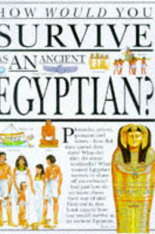 Cover of How Would You Survive as an Ancient Egyptian?