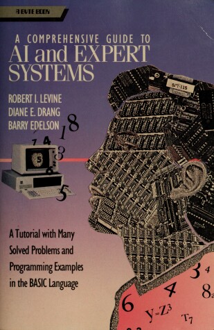 Book cover for Comprehensive Guide to Artificial Intelligence and Expert Systems
