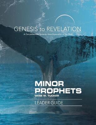 Cover of Genesis to Revelation: Minor Prophets Leader Guide