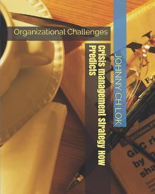 Book cover for Crisis management Strategy How Predicts