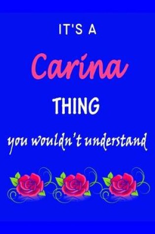 Cover of It's A Carina Thing You Wouldn't Understand