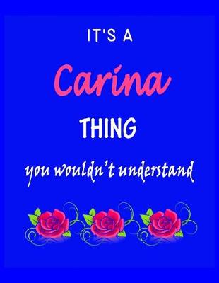 Book cover for It's A Carina Thing You Wouldn't Understand