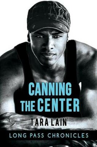 Cover of Canning the Center