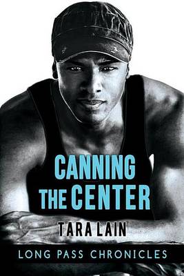 Book cover for Canning the Center