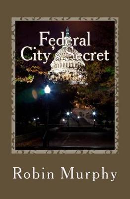 Book cover for Federal City's Secret