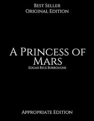 Book cover for A Princess of Mars, Appropriate Edition