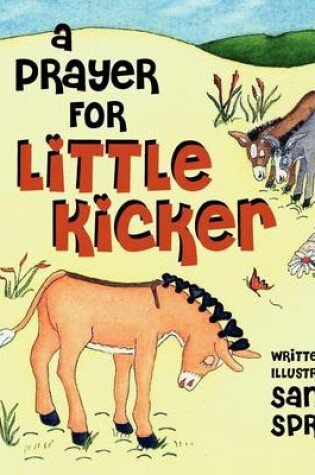 Cover of A Prayer for Little Kicker