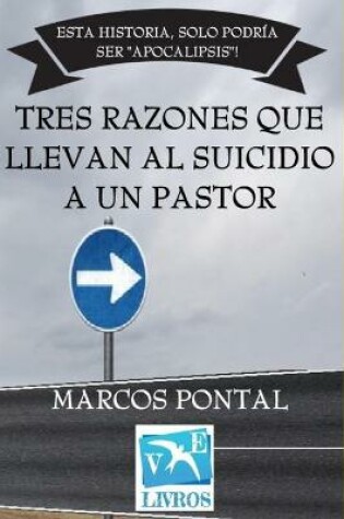 Cover of Tres Razones Que Llevan Al Suicidio a Un Pastor