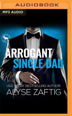 Cover of Arrogant Single Dad
