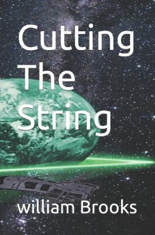 Cover of Cutting The String