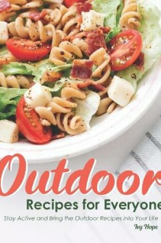 Cover of Outdoor Recipes for Everyone