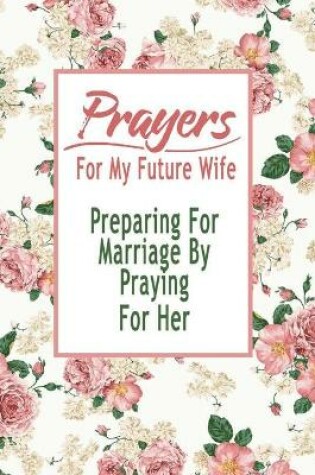 Cover of Prayers For My Future Wife